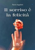 Il sorriso è la felicità Il sorriso è la felicità