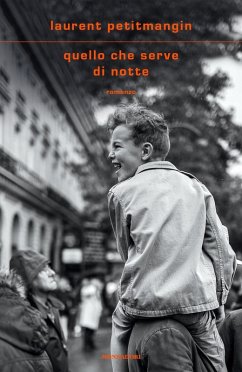 Quello che serve di notte - Petitmangin, Laurent