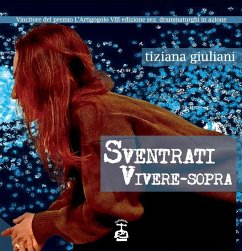 Sventrati. Vivere-sopra. La strage dei Georgofili, 27 maggio 1993 - Giuliani, Tiziana