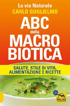 Cover ABC della macrobiotica. La via naturale. Salute, stile di vita, alimentazione e ricette