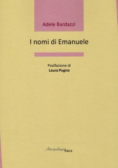 I nomi di Emanuele - Bardazzi, Adele