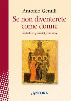 Cover Se non diventerete come donne. Simboli religiosi del femminile