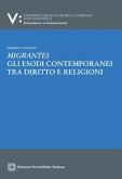 Migrantes. Gli esodi contemporanei tra diritto e religioni