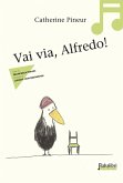 Vai via, Alfredo!