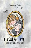 L' isola dei miti. Racconti della Sicilia al tempo dei greci