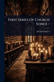 First Series Of Church Songs First Series Of Church Songs