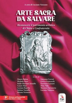 Cover Arte sacra da salvare. Riconoscere il patrimonio artistico di Chiese e Confraternite