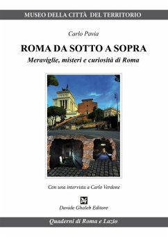 Cover Roma da sotto a sopra. Meraviglie, misteri e curiosità di Roma