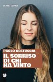 Il sorriso di chi ha vinto