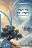 Civiltà celesti. Il serpente di luce Civiltà celesti. Il serpente di luce