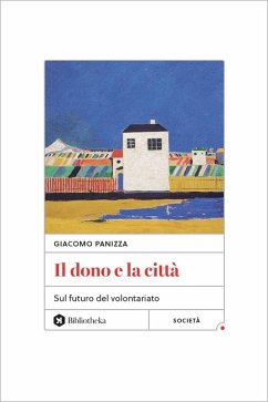 Cover Il dono e la città. Sul futuro del volontariato