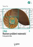 Risolvere problemi matematici. Il mio punto di vista Risolvere problemi matematici. Il mio punto di vista