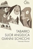 Tabarro-Suor Angelica-Gianni Schicchi Tabarro-Suor Angelica-Gianni Schicchi