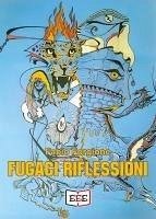 Fugaci riflessioni - Forgione, Fabio