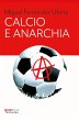 Calcio e anarchia - Bild 1