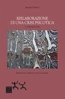Rielaborazione di una crisi psicotica - Bertini, Massimo