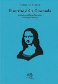Il sorriso della Gioconda. Testo inglese a fronte Il sorriso della Gioconda. Testo inglese a fronte