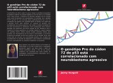 O genótipo Pro do códon 72 do p53 está correlacionado com neuroblastoma agressivo
