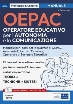 Cover OEPAC. Operatore Educativo per l'Autonomia e la Comunicazione. Manuale per i corsi di qualifica di OEPAC, assistente educativo culturale, operatore di sostegno educativo