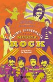 Storia leggendaria della musica rock Storia leggendaria della musica rock