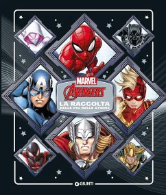 La raccolta delle più belle storie. Marvel Avengers - Walt Disney