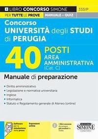 Concorso università degli studi di Perugia 40 posti area amministrativa (Cat. C). Manuale di preparazione