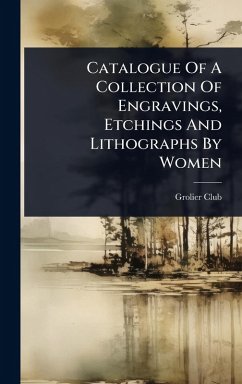Cover Catalogue Of A Collection Of Engravings, Etchings And Lithographs By Women