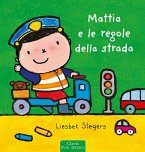 Mattia e le regole della strada