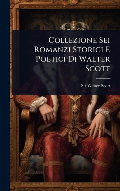 Cover Collezione Sei Romanzi Storici E Poetici Di Walter Scott