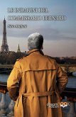 Le indagini del commissario Bernard Le indagini del commissario Bernard