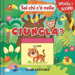Sai chi c'è nella giungla? - Casalis, Anna