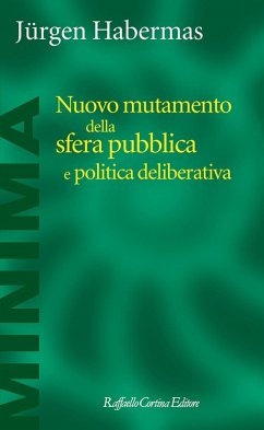 Cover Nuovo mutamento della sfera pubblica e politica deliberativa