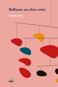 Balliamo un altro twist - Zaina, Caterina