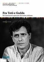 Cover Fra Totò e Gadda. Sei invenzioni sprecate dal teatro italiano