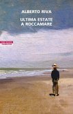 Ultima estate a Roccamare Ultima estate a Roccamare