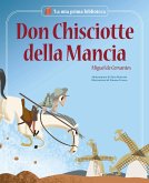 Don Chisciotte della Mancia Don Chisciotte della Mancia
