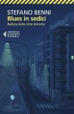 Blues in sedici. Ballata della città dolente