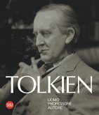 Tolkien. Uomo, professore, autore Tolkien. Uomo, professore, autore