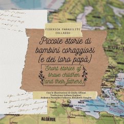 Cover Piccole storie di bambini coraggiosi e dei loro papà. Short stories of brave children and their fathers
