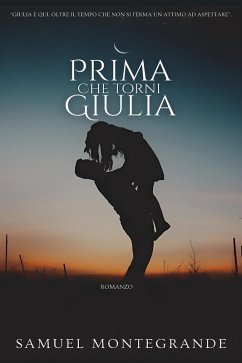 Prima che torni Giulia - Montegrande, Samuel