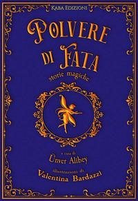 Polvere di fata. Storie magiche