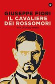 Il cavaliere dei Rossomori. Vita di Emilio Lussu Il cavaliere dei Rossomori. Vita di Emilio Lussu