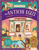 Gli antichi egizi. A spasso nel tempo Gli antichi egizi. A spasso nel tempo