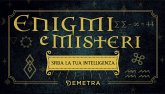 Enigmi e misteri. Sfida la tua intelligenza Enigmi e misteri. Sfida la tua intelligenza