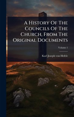 Cover A History Of The Councils Of The Church, From The Original Documents