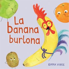 La banana burlona - Virke, Emma La banana burlona - Virke, Emma