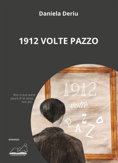 1912 volte pazzo - Deriu, Daniela