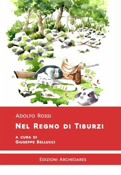 Nel regno di Tiburzi - Rossi, Adolfo
