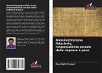 Amministrazione fiduciaria, responsabilità sociale delle imprese e pace Amministrazione fiduciaria, responsabilità sociale delle imprese e pace