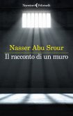 Il racconto di un muro